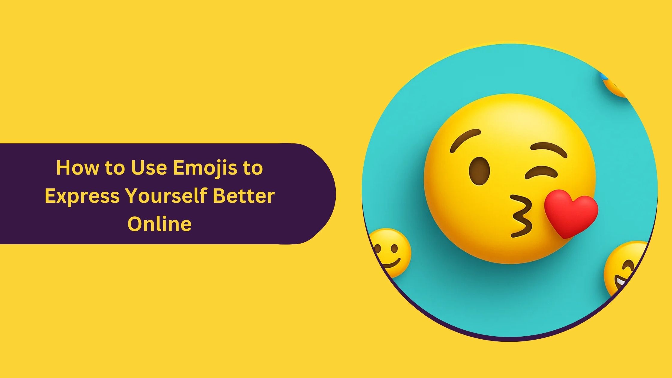 How to Use Emojis to Express Yourself Better Online